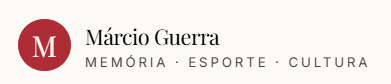 Márcio Guerra: Memória
