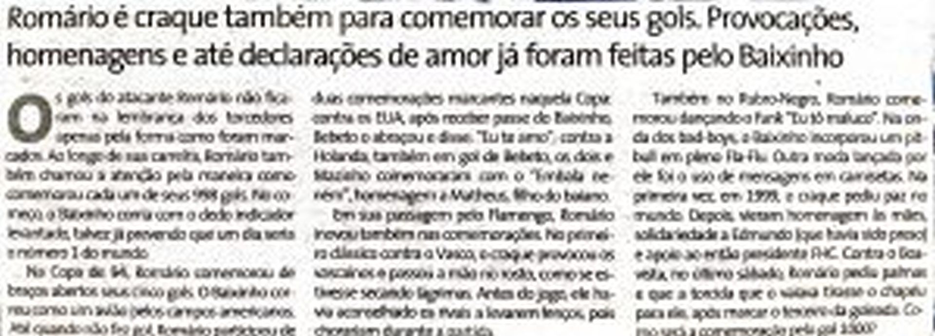Read more about the article Romário é craque também para comemorar os seus gols